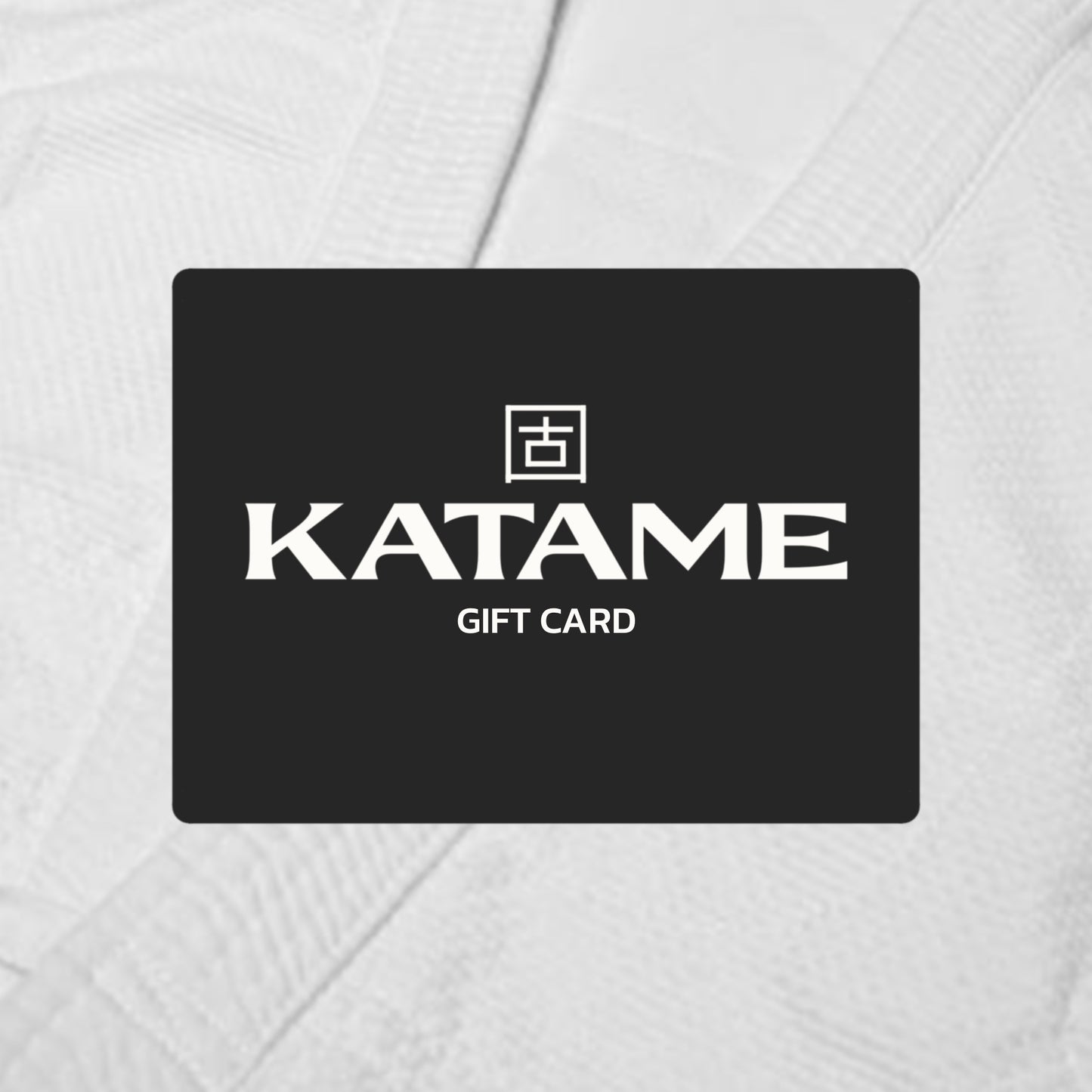 KATAME Gift Card